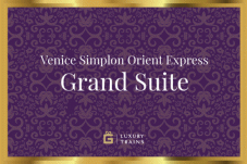 The Venice Simplon Orient Express Grand Suite Gift Voucher 